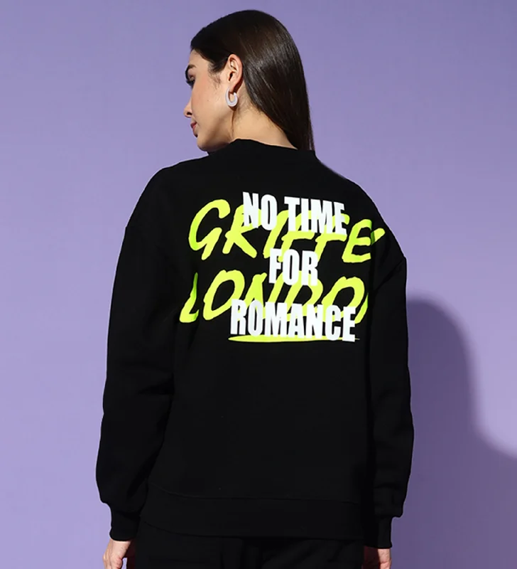 NO TIME FOR ROMANCE Round Neck Oversized Sweatshirt